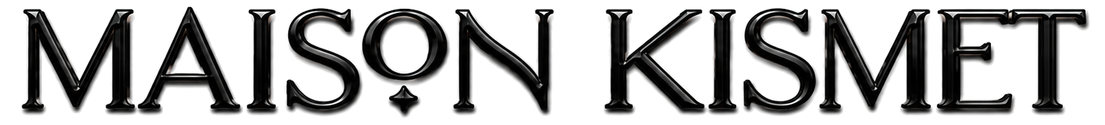 Maison Kismet